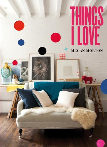 Beispielbild fr Things I Love zum Verkauf von ThriftBooks-Atlanta