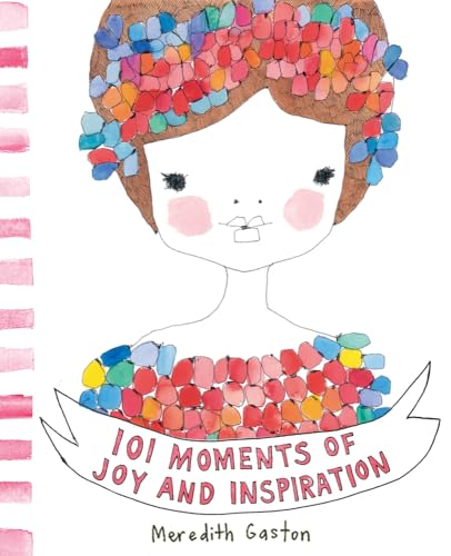 Beispielbild fr 101 Moments of Joy and Inspiration zum Verkauf von WorldofBooks