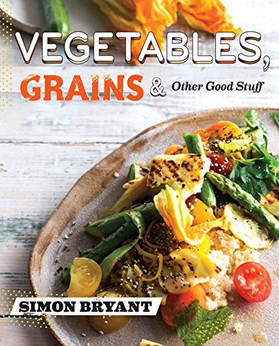 Imagen de archivo de Vegetables, Grains and Other Good Stuff a la venta por WorldofBooks