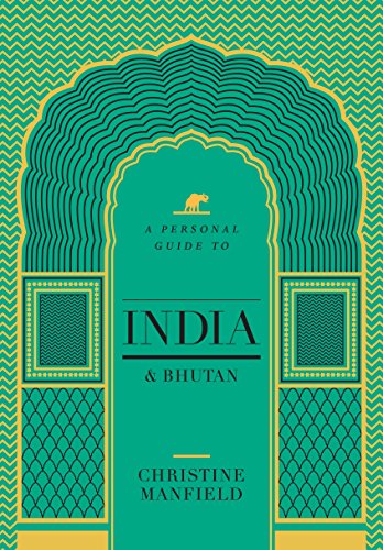 Stock image for A Personal Guide To India And Bhutan for sale by OceanwaveBooks
