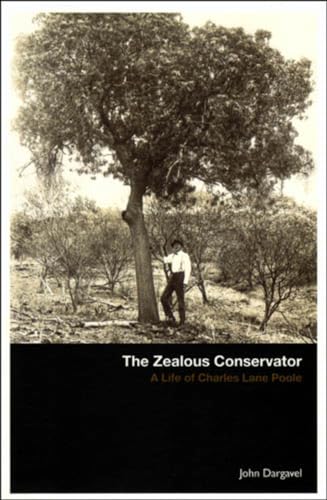 9781921401145: The Zealous Conservator: A Life of Charles Lane Poole