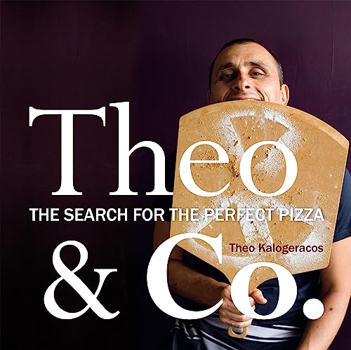 Stock image for Theo & Co.: The Search For the Perfect Pizza. for sale by BOOKHOME SYDNEY