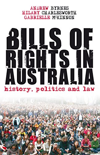 9781921410178: Bills of Rights in Australia: History, Politics and Law