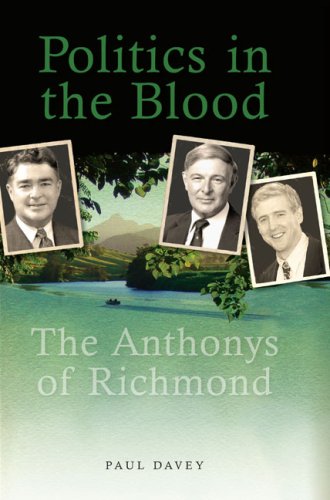 9781921410239: Politics in the Blood: The Anthonys of Richmond