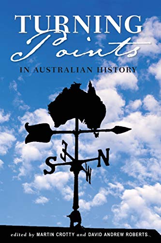 Beispielbild fr Turning Points in Australian History zum Verkauf von Wonder Book