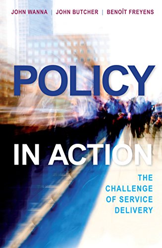 Stock image for Policy in Action: The Challenge of Service Delivery for sale by Hippo Books