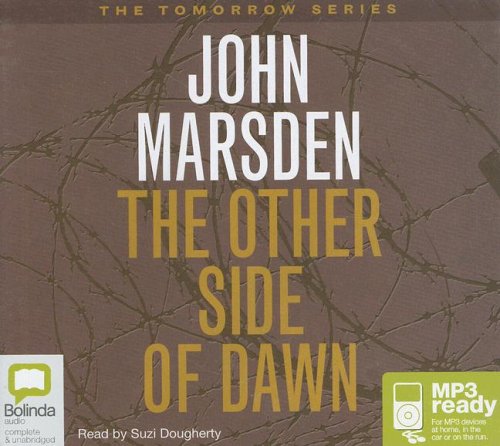 The Other Side of Dawn (The Tomorrow Series #7) (9781921415357) by Marsden, John