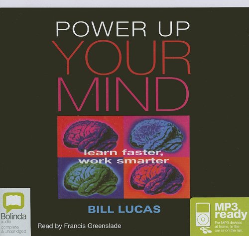 Power Up Your Mind (9781921415555) by Bill Lucas