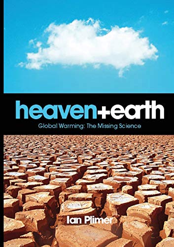 Stock image for Heaven and Earth, Global Warming: The Missing Science for sale by ThriftBooks-Dallas