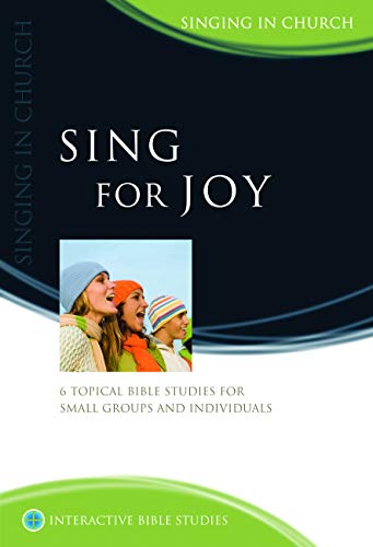 Beispielbild fr Sing For Joy (Interactive Bible Studies) zum Verkauf von WorldofBooks