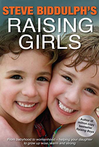 9781921462351: Steve Biddulph's Raising Girls