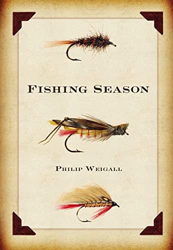 Imagen de archivo de Fishing Season a la venta por Big River Books