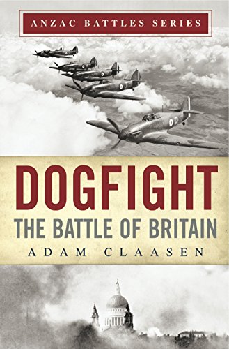 9781921497285: Dogfight: The Battle of Britain (Anzac Battles Series)