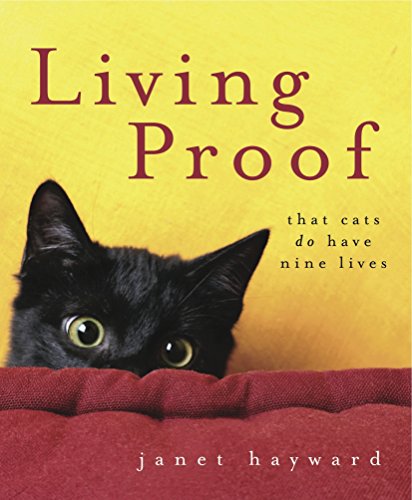 Beispielbild fr Living Proof: that Cats Do Have Nine Lives zum Verkauf von WorldofBooks