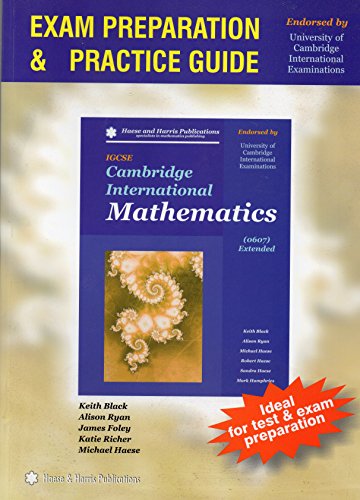 Cambridge International Mathematics IGCSE 0607 Extended: Exam Preparation and Practice Guide (9781921500169) by James Foley; Keith Black; Alison Ryan