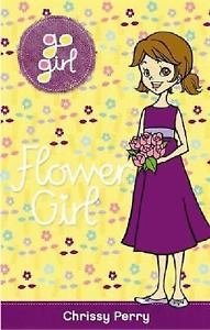 Beispielbild fr Go Girl! #30 Flower Girl zum Verkauf von medimops