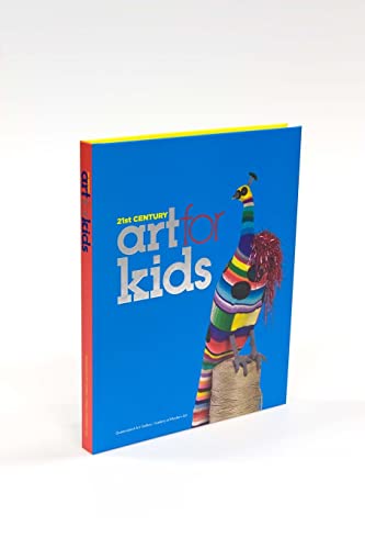 Imagen de archivo de 21st Century Art for Kids a la venta por Riverby Books
