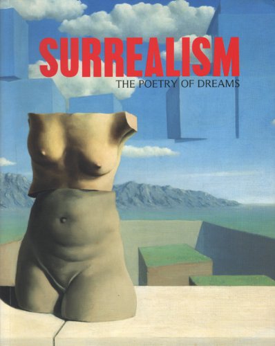 Imagen de archivo de Surrealism:The Poetry of Dreams: The Poetry of Dreams a la venta por Caryota Book Exchange