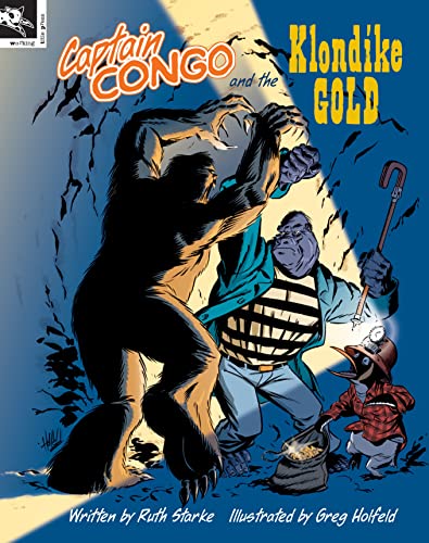9781921504341: Captain Congo and the Klondike Gold