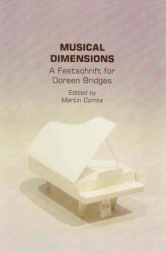 Beispielbild fr Musical Dimensions: a Festschrift for Doreen Bridges zum Verkauf von BooksRun