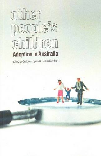 9781921509469: Other People's Children: Adoption in Australia