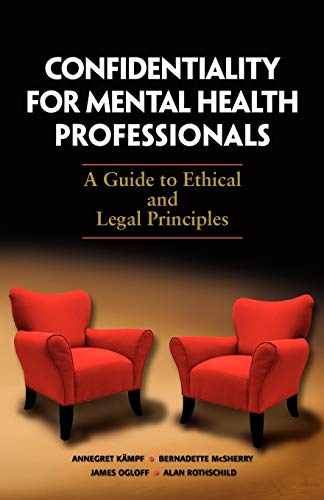 9781921513428: Confidentiality for mental health professionals