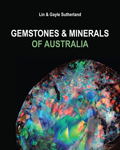 Stock image for Gemstones & Minerals of Australia for sale by ChristianBookbag / Beans Books, Inc.