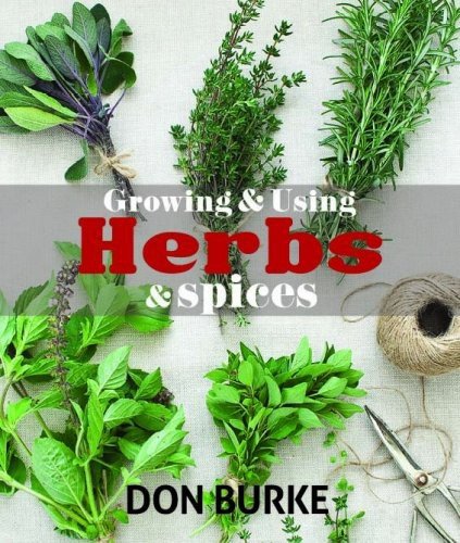 Beispielbild fr Growing & Using Herbs & Spices zum Verkauf von WorldofBooks
