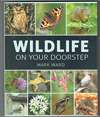 Beispielbild fr Wildlife on Your Doorstep zum Verkauf von WorldofBooks