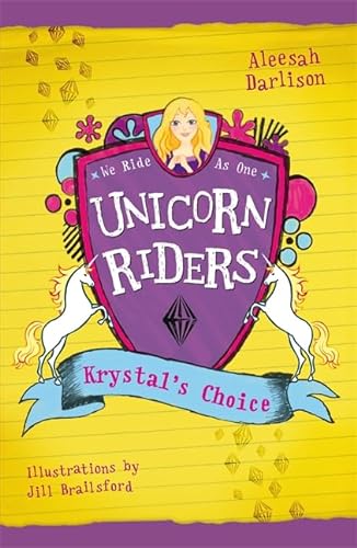 Stock image for Unicorn Riders, Book 3: Krystal's Choice for sale by Goldstone Books