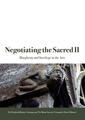 9781921536267: Negotiating the Sacred II: Blasphemy and Sacrilege in the Arts