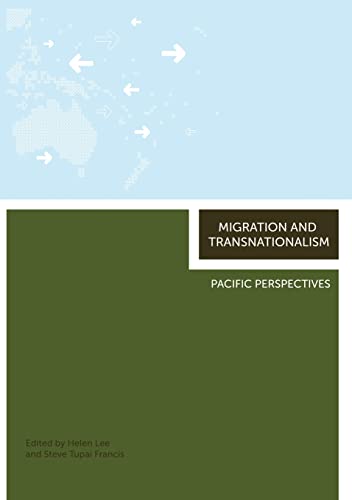 9781921536908: Migration and Transnationalism: Pacific Perspectives