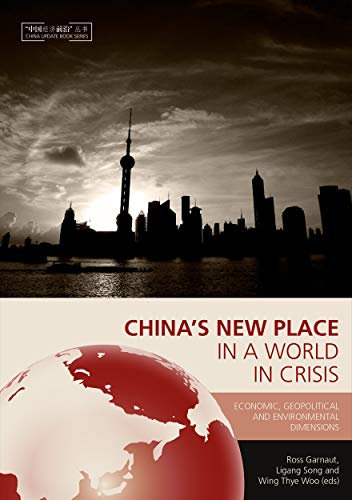 Imagen de archivo de China's New Place in a World in Crisis a la venta por PBShop.store US