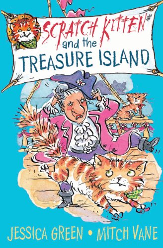 Imagen de archivo de Scratch Kitten and the Treasure Island a la venta por WorldofBooks