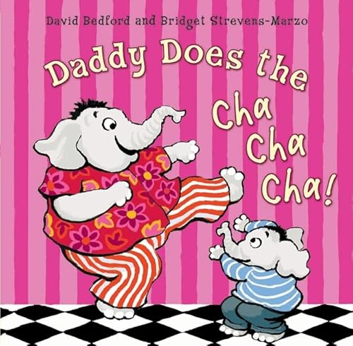 Imagen de archivo de Daddy Does The Cha Cha Cha a la venta por AwesomeBooks