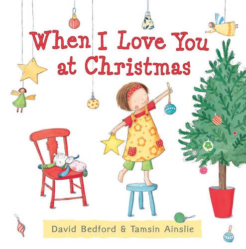 When I Love You at Christmas (9781921541261) by David Bedford