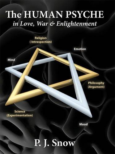 Stock image for The Human Psyche in Love, War and Enlightenment for sale by Serendipity:  The Used Book Place