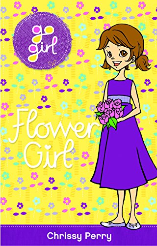9781921564673: Flower Girl (Go Girl!)