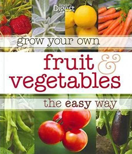 Stock image for Grow your own Fruit & Vegetables the Easy Way for sale by Rons Bookshop (Canberra, Australia)