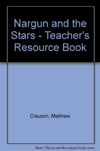 Stock image for Nargun and the Stars - Teacher's Resource Book for sale by SecondSale