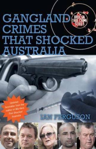 Imagen de archivo de Gangland Crimes That Shocked Australia a la venta por WorldofBooks