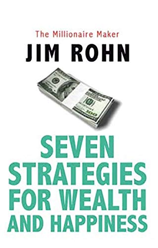 Seven Strategies for Wealth and Happiness: The Millionaire Maker (9781921596933) by Rohn, Jim