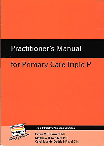 Stock image for Practitioner's Kit for Primary Care Triple P: Manual & Flip Chart for sale by ThriftBooks-Dallas