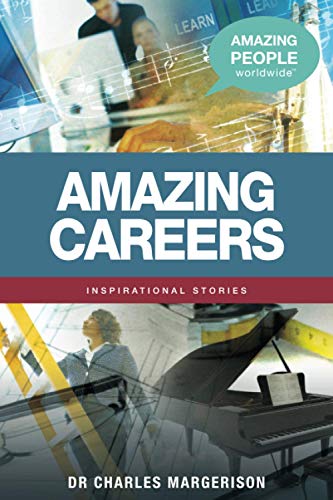 Stock image for Amazing Careers: Inspirational Stories for sale by a2zbooks