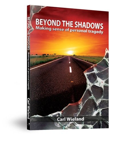 Stock image for Beyond The Shadows: Making Sense of Personal Tragedy for sale by SecondSale