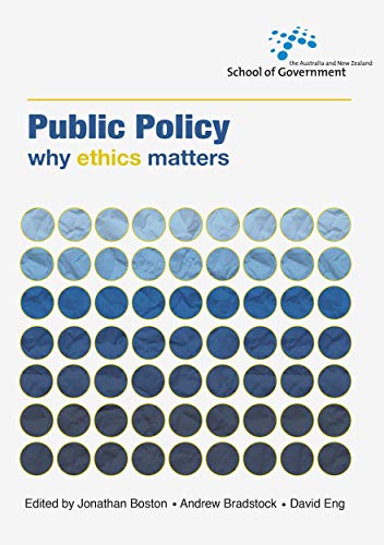 9781921666735: Public Policy: Why ethics matters (Australia and New Zealand School of Government (ANZSOG))