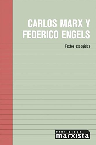 9781921700026: Carlos Marx Y Federico Engels: Textos Escogidos