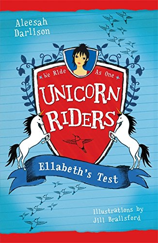 Beispielbild fr Unicorn Riders, Book 4: Ellabeths Test zum Verkauf von Reuseabook