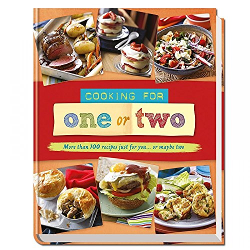 Stock image for Cooking for One or Two: More Than 100 Recipes Just for You . or Maybe Two (Australia Readers Digest) for sale by WorldofBooks