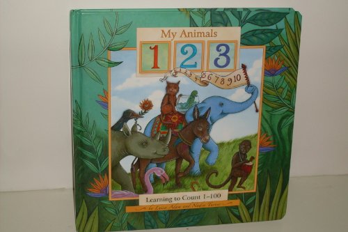 Stock image for My Animals 123 Learning to Count 1-100 for sale by HPB-Ruby